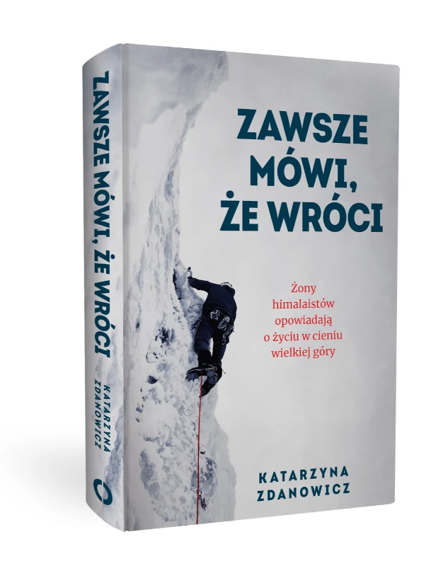 Okładka książki - Katarzyna Zdanowicz, „Zawsze mówi, że wróci”
